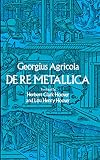 Agricola, Georgius: De re Metallica