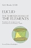 Heath, Thomas L.: 13 Books of Euclids Elements Heath, Thomas L.: 13 Books of Euclids Elements