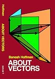 Hoffmann, Banesh: About Vectors