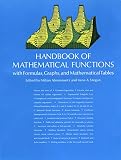 Abramowitz, Milton: Handbook of Mathematical Functions, With Formulas, Graphs, and Mathematical Tables, Abramowitz, Milton: Handbook of Mathematical Functions, With Formulas, Graphs, and Mathematical Tables,