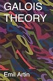 Artin, Emil: Galois Theory Artin, Emil: Galois Theory