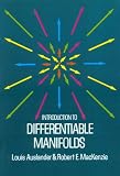 Auslander, Louis: Introduction to Differentiable Manifold