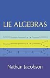 Jacobson, Nathan: Lie Algebras