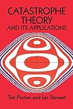 Stewart, Ian: Catastrophe Theory and Its Applications