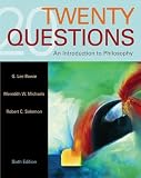 Solomon, Robert C.: Twenty Questions: An Introduction to Philosophy Solomon, Robert C.: Twenty Questions: An Introduction to Philosophy