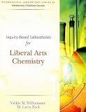 Peck, Williamson: Inquiry-based Laboratories for Liberal Arts Chemistry