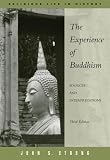 Strong, John S.: The Experience of Buddhism: Sources and Interpretations Strong, John S.: The Experience of Buddhism: Sources and Interpretations