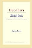 ICON Reference: Dubliners: Webster's French Thesaurus ICON Reference: Dubliners: Webster's French Thesaurus