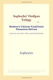 ICON Reference: Sophocles' Oedipus Trilogy: Webster's Chinese-simplified Thesaurus Edition
