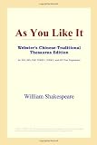ICON Reference: As You Like It: Webster's Chinese-simplified Thesaurus Edition