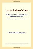 ICON Reference: Love's Labour's Lost: Webster's Chinese-simplified Thesaurus Edition