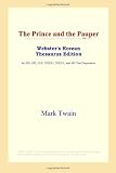 ICON Reference: The Prince and the Pauper: Webster's Korean Thesaurus Edition ICON Reference: The Prince and the Pauper: Webster's Korean Thesaurus Edition