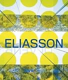 Grynsztejn, Madeleine: Take Your Time: Olafur Eliasson Grynsztejn, Madeleine: Take Your Time: Olafur Eliasson
