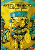 Stone-Miller, Rebecca: Art of the Andes: From Chavin to Inca