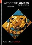 Stone-Miller, Rebecca: Art of the Andes: From Chavin to Inca Stone-Miller, Rebecca: Art of the Andes: From Chavin to Inca