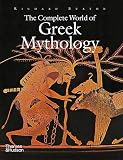 Buxton, Richard: The Complete World of Greek Mythology