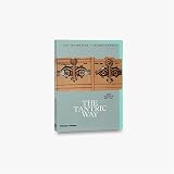 Mookerjee, Ajit: Tantric Way: Art, Science, Ritual Mookerjee, Ajit: Tantric Way: Art, Science, Ritual