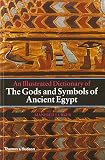 Lurker, Manfred: The Gods and Symbols of Ancient Egypt: An Illustrated Dictionary