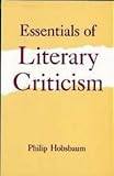 Hobsbaum, Philip: Essentials of Literary Criticism