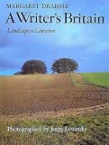 Drabble, Margaret: A Writer's Britain: Landscape in Literature