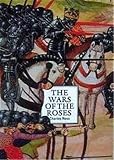 Ross, Charles: The Wars of the Roses: A Concise History