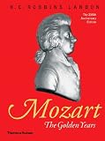 Landon, H. C. Robbins: Mozart:the Golden Years: The Golden Years, 1781-91