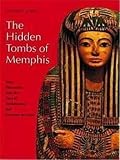 Martin, Geoffrey T.: The Hidden Tombs of Memphis: New Discoveries from the Time of Tutankhamun and Ramesses the Great Martin, Geoffrey T.: The Hidden Tombs of Memphis: New Discoveries from the Time of Tutankhamun and Ramesses the Great