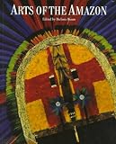Braun, Barbara: Arts of the Amazon Braun, Barbara: Arts of the Amazon