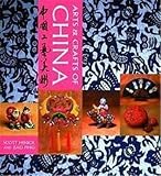 Minick, Scott: Arts and Crafts of China: Chung-Kuo Kung I Mei Shu