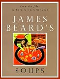 Beard, James: James Beard's Soups