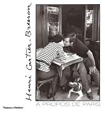 Pieyre de Mandiargues, Andre: Henri Cartier-Bresson : A Propos de Paris Pieyre de Mandiargues, Andre: Henri Cartier-Bresson : A Propos de Paris