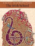 Davis, Courtney: Celtic Illumination: The Irish School