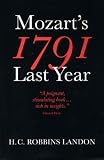 Landon, H. C. Robbins: 1791, Mozart's Last Year