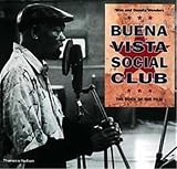 Wenders, Wim: Buena Vista Social Club : The Book of the Film Wenders, Wim: Buena Vista Social Club : The Book of the Film