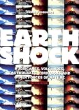 Robinson, Andrew: Earthshock: Hurricanes, Volcanoes, Earthquakes, Tornadoes, and Other Forces of Nature