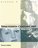 Crow, Thomas E.: Nineteenth Century Art: A Critical History Crow, Thomas E.: Nineteenth Century Art: A Critical History