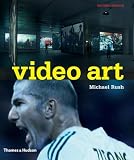 Rush, Michael: Video Art