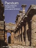 Pedley, John Griffiths: Paestum: Greek and Romans in Southern Italy Pedley, John Griffiths: Paestum: Greek and Romans in Southern Italy