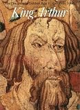 Ashe, Geoffrey: King Arthur, the Dream of a Golden Age Ashe, Geoffrey: King Arthur, the Dream of a Golden Age