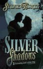 Kurtz, Sylvie: Silver Shadows