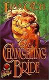 Cach, Lisa: The Changeling Bride Cach, Lisa: The Changeling Bride
