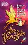 Raye, Kimberly: New Year's Babies Raye, Kimberly: New Year's Babies