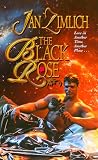 Zimlich, Jan: The Black Rose Zimlich, Jan: The Black Rose