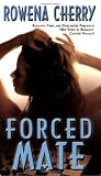 Cherry, Rowena: Forced Mate