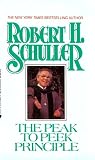 Schuller, Robert H.: The Peak to Peek Principle Schuller, Robert H.: The Peak to Peek Principle