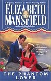 Mansfield, Elizabeth: The Phantom Lover Mansfield, Elizabeth: The Phantom Lover