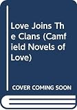 Cartland, Barbara: Love Joins the Clans