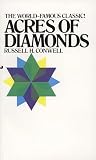 Conwell, Russell H.: Acres of Diamonds Conwell, Russell H.: Acres of Diamonds