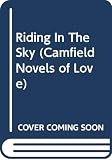 Cartland, Barbara: Riding in the Sky