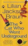 Braun, Lilian Jackson: The Cat Who Went Underground